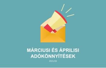 Márciusi és áprilisi adókönnyítések